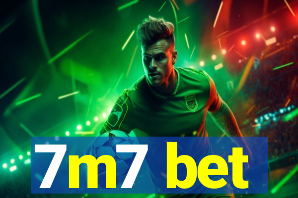 7m7 bet
